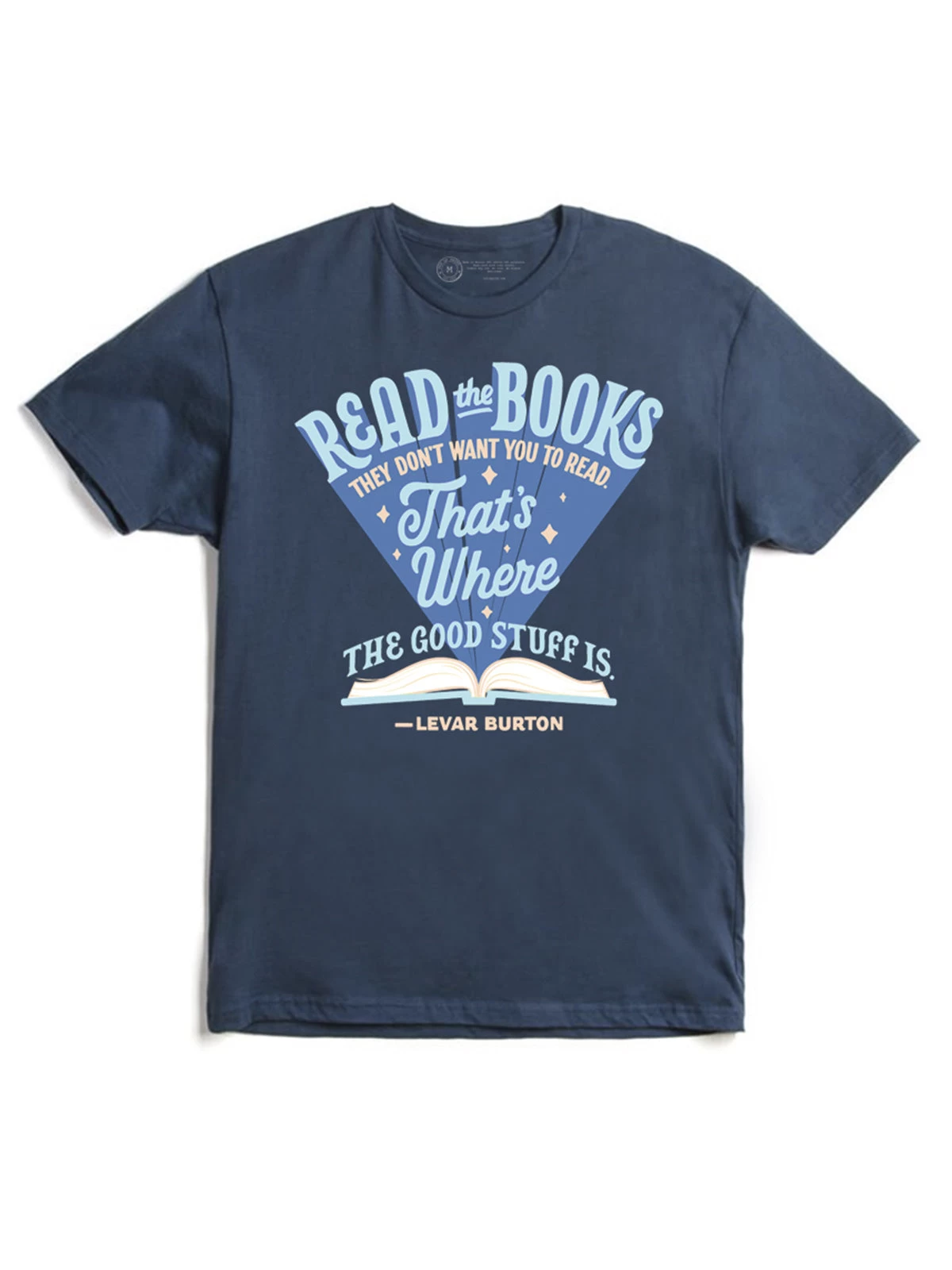 LeVar Burton "Read The Books They Don't Want You To Read" Unisex T-Shirt 1 LeVar Burton "Read The Books They Don't Want You To Read" Unisex T-Shirt