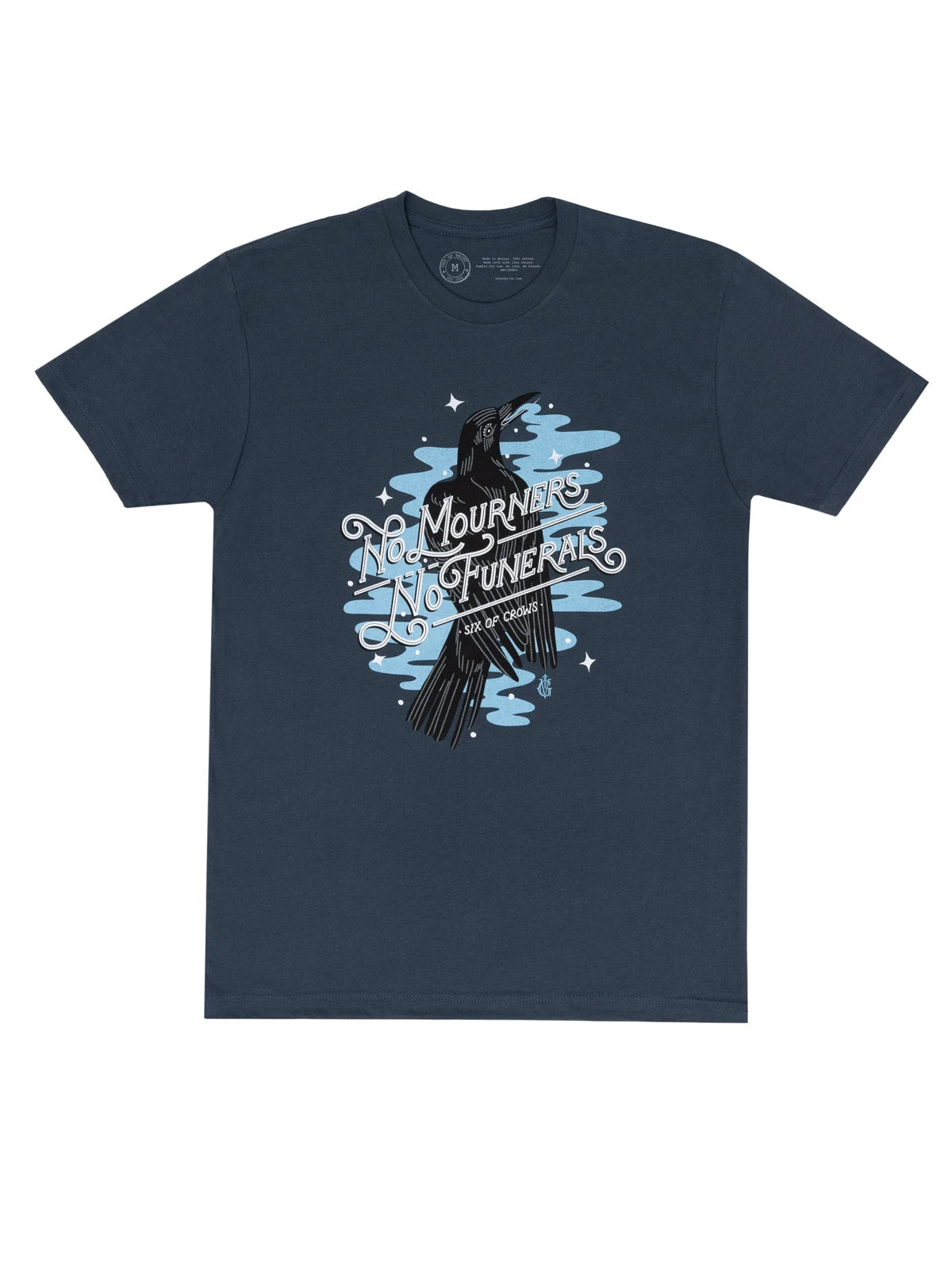 Six Of Crows - No Mourners, No Funerals Unisex T-Shirt 1 Six Of Crows - No Mourners, No Funerals Unisex T-Shirt