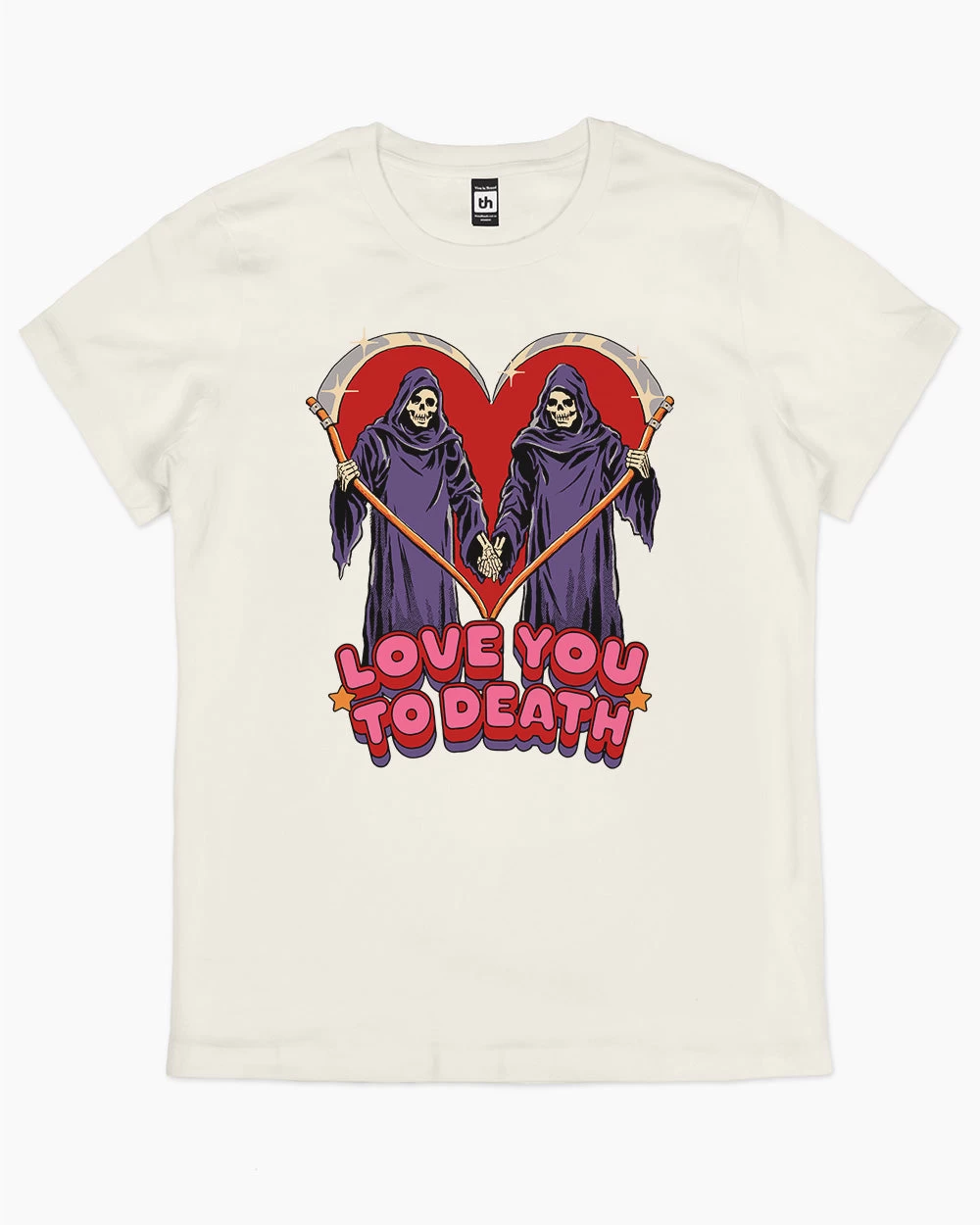 Love You To Death T-Shirt 10 Love You To Death T-Shirt - Image 10