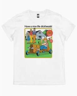 Have A Nice Life T-Shirt -T-Shirt Shop White womens tshirt 351bb1fe 9ac8 4fd3 b923 e5ad0c7b1ddb