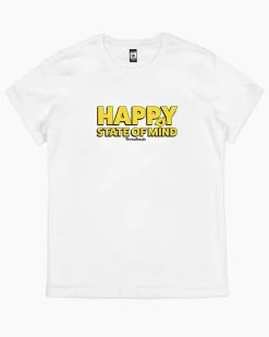 Happy State Of Mind T-Shirt -T-Shirt Shop White womens tshirt caedfeef ac86 4923 baed bcc4e0347702