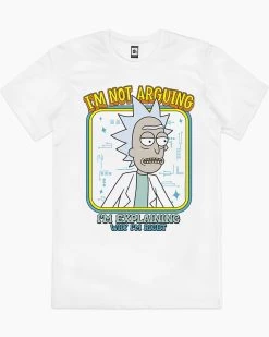 Rick And Morty I'm Not Arguing T-Shirt